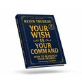 Your Wish Is Your Command