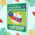I'm On My Way to Kindergarten Summer Workbook